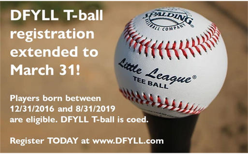 T-ball registration deadline has been extended!